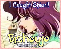 I caught Shiori!